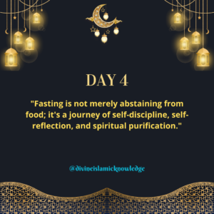 Ramadan Day 4