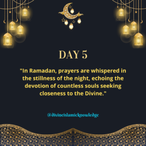 Ramadan Day 5