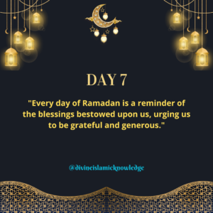 Ramadan Day 7