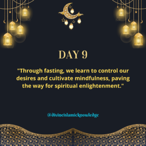 Ramadan Day 9